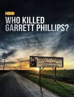 مسلسل فيلم Who Killed Garrett Phillips? 2019 الجزء الاول مترجم 2019