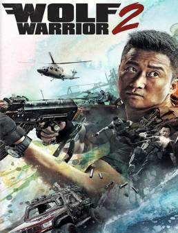 فيلم فيلم Wolf Warrior 2 2017 مترجم 2017