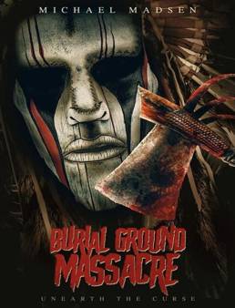 فيلم فيلم Burial Ground Massacre 2021 مترجم 2021