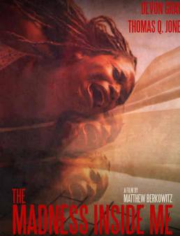 فيلم فيلم The Madness Inside Me 2020 مترجم 2020