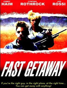 فيلم فيلم Fast Getaway 1991 مترجم 1991