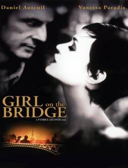 فيلم فيلم The Girl on the Bridge 1999 مترجم للعربية 1999