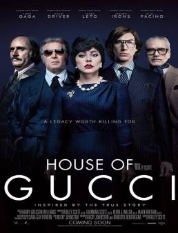 فيلم فيلم House of Gucci 2021 مترجم 2021