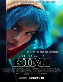 فيلم فيلم Kimi 2022 مترجم 2022