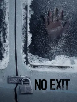 فيلم فيلم No Exit 2022 مترجم HD كامل اون لاين 2022