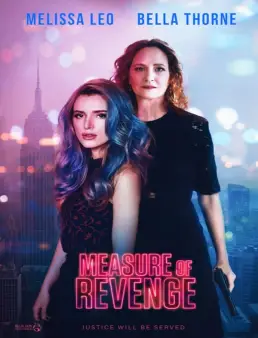 فيلم فيلم Measure of Revenge 2022 مترجم اون لاين 2022