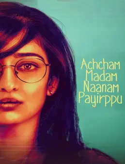 فيلم فيلم Achcham Madam Naanam Payirppu 2022 مترجم اون لاين 2022