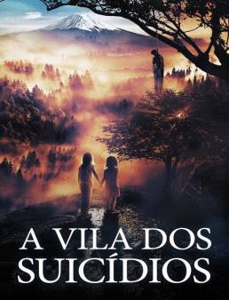 فيلم فيلم Suicide Forest Village 2021 مترجم 2021