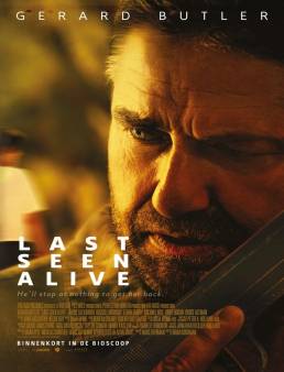فيلم فيلم Last Seen Alive 2022 مترجم 2022