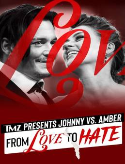 فيلم فيلم TMZ Presents Johnny Vs Amber From Love To Hate 2022 مترجم 2022
