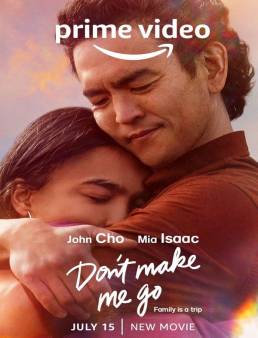 فيلم فيلم Don't Make Me Go 2022 مترجم 2022