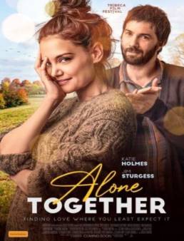 فيلم فيلم Alone Together 2022 مترجم 2022