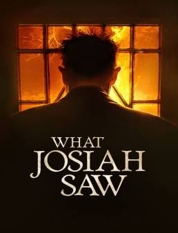 فيلم فيلم What Josiah Saw 2021 مترجم 2021