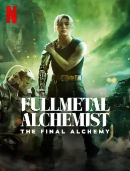 فيلم فيلم Fullmetal Alchemist: The Final Alchemy 2022 مترجم 2022