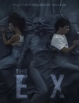 فيلم فيلم The Ex 2021 مترجم 2021