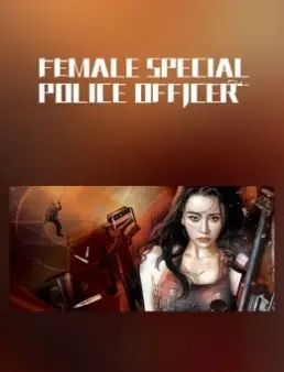 فيلم فيلم I am A Female Special Weapons And Tactics 2022 مترجم 2022