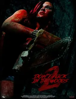 فيلم Don’t Fuck in the Woods 2 2022 مترجم