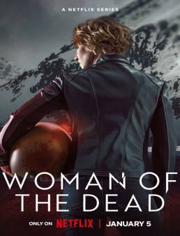 مسلسل مسلسل Woman of the Dead الموسم 1 الحلقة 6 الاخيرة 2022