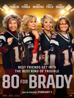 فيلم فيلم 80 for Brady 2023 مترجم 2023