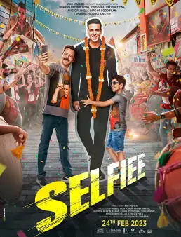 فيلم فيلم سيلفي Selfiee 2023 مترجم 2023