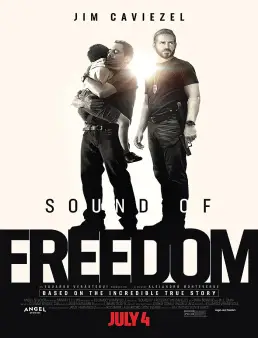فيلم فيلم Sound of Freedom 2023 مترجم 2023