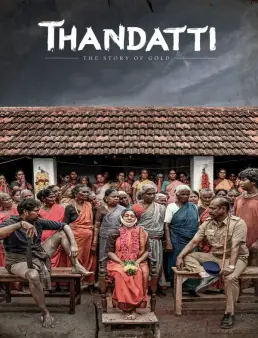فيلم فيلم Thandatti 2023 مترجم 2023
