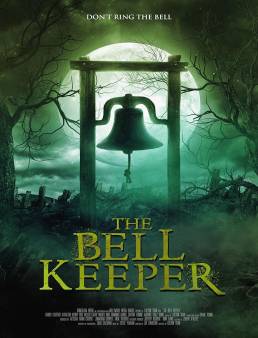 فيلم فيلم The Bell Keeper 2023 مترجم 2023