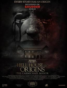 فيلم فيلم Hell House LLC Origins: The Carmichael Manor 2023 مترجم 2023