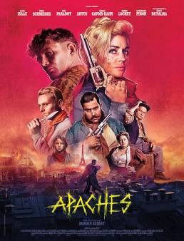 فيلم فيلم Apaches: Gang of Paris 2023 مترجم 2023