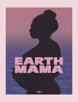 فيلم فيلم Earth Mama 2023 مترجم 2023