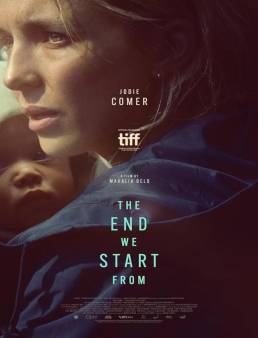 فيلم فيلم The End We Start From 2023 مترجم 2023