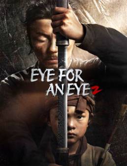 فيلم فيلم Eye for an Eye 2 2024 مترجم 2024