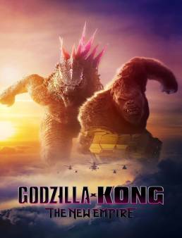 فيلم فيلم Godzilla x Kong: The New Empire 2024 مترجم 2024