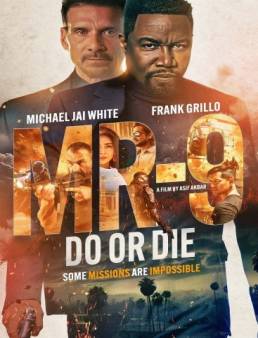 فيلم فيلم MR-9: Do or Die 2023 مترجم 2023