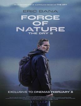 فيلم فيلم Force of Nature: The Dry 2 2024 مترجم 2024