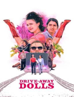فيلم فيلم Drive-Away Dolls 2024 مترجم 2024