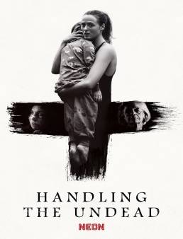 فيلم فيلم Handling the Undead 2024 مترجم 2024