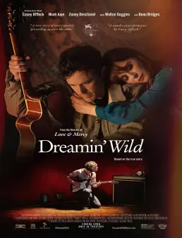 فيلم فيلم Dreamin' Wild 2023 مترجم 2023