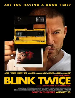 فيلم فيلم Blink Twice 2024 مترجم 2024