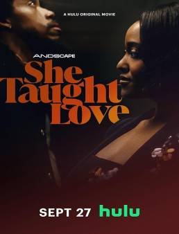 فيلم فيلم She Taught Love 2024 مترجم 2024