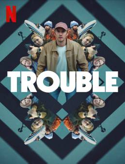 فيلم فيلم Trouble 2024 مترجم 2024
