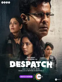 فيلم فيلم Despatch 2024 مترجم 2024