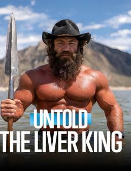 فيلم Untold: The Liver King 2025 مترجم