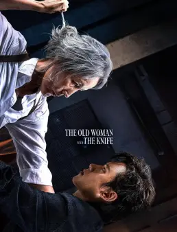فيلم فيلم The Old Woman with the Knife 2025 مترجم 2025
