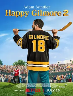 فيلم فيلم Happy Gilmore 2 2025 مترجم 2025