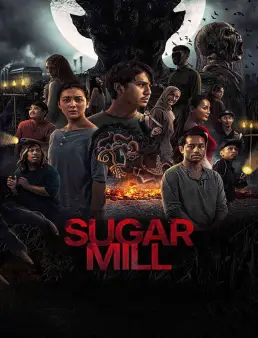 فيلم فيلم Sugar Mill 2025 مترجم 2025