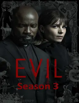 مسلسل مسلسل Evil الموسم 3 الحلقة 1 2019