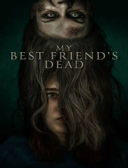 فيلم My Best Friend's Dead 2023 مترجم