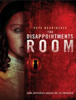فيلم فيلم The Disappointments Room مترجم 2016