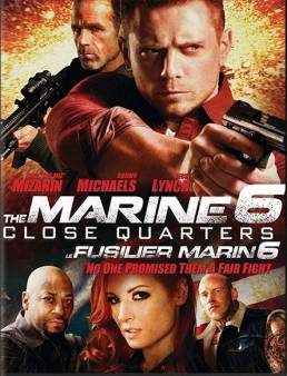 فيلم فيلم The Marine 6: Close Quarters مترجم 2018